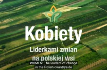 Kobiety liderkami zmian na polskiej wsi