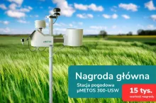 Rolnik może wygrać stację pogodową o wartości 15 tys. zł