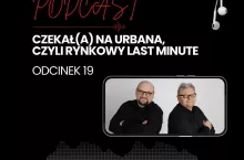 Podcast Czekała na Urbana odcinek 19